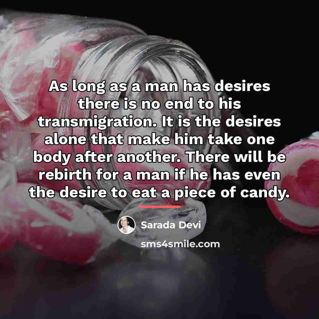 “As long as a man has desires there is no…” quote by Sarada Devi