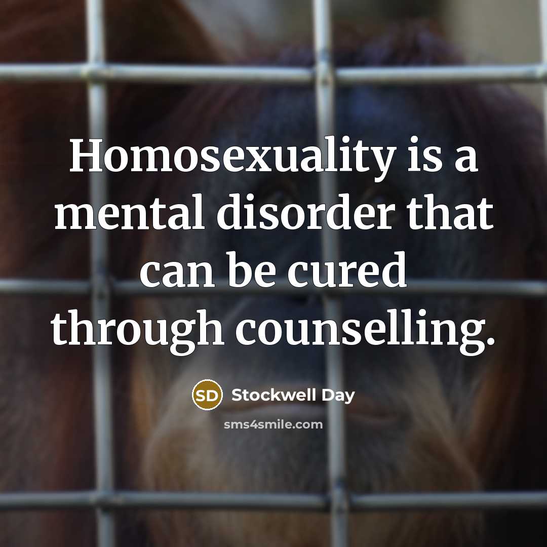 “Homosexuality is a mental disorder that can be cured through…” quote by Stockwell Day