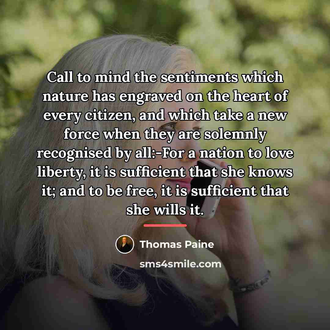 “Call to mind the sentiments which nature has engraved on…” quote by Thomas Paine