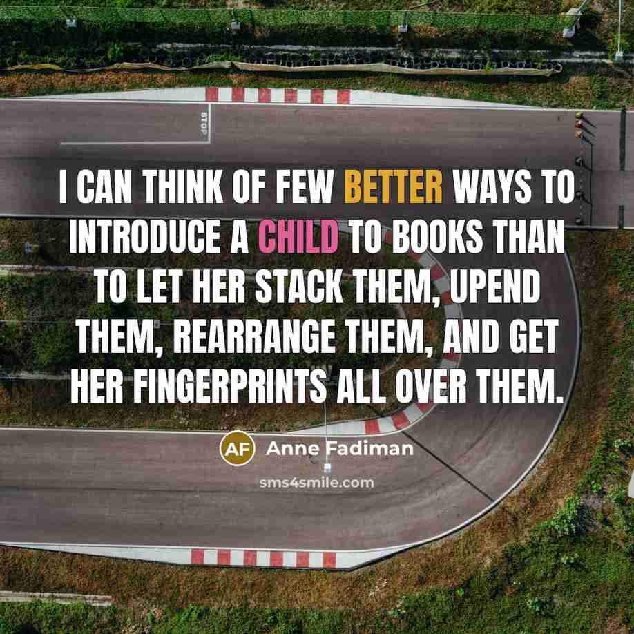 “I can think of few better ways to introduce a…” quote by Anne Fadiman