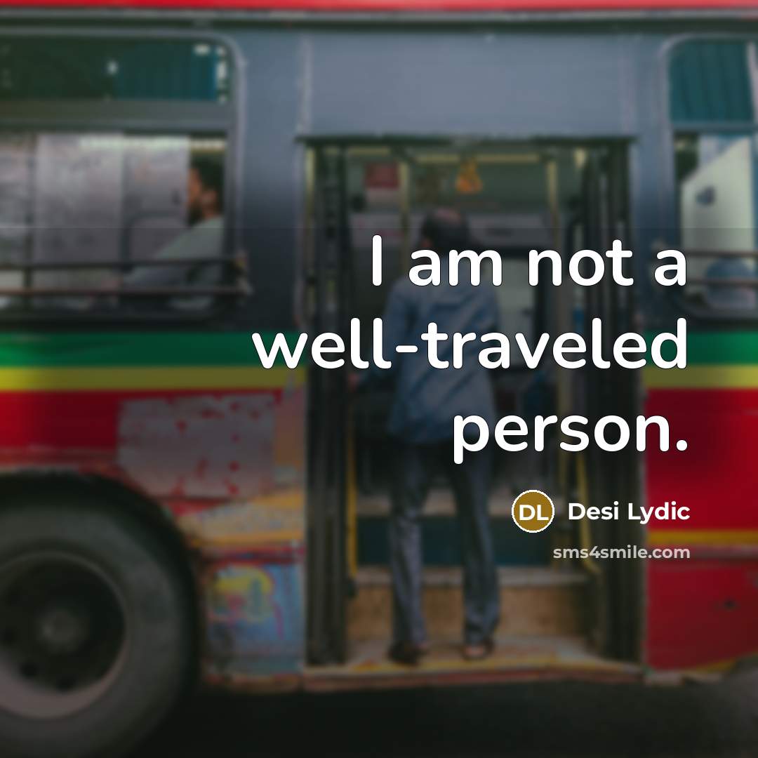 “I am not a well-traveled person.…” quote by Desi Lydic