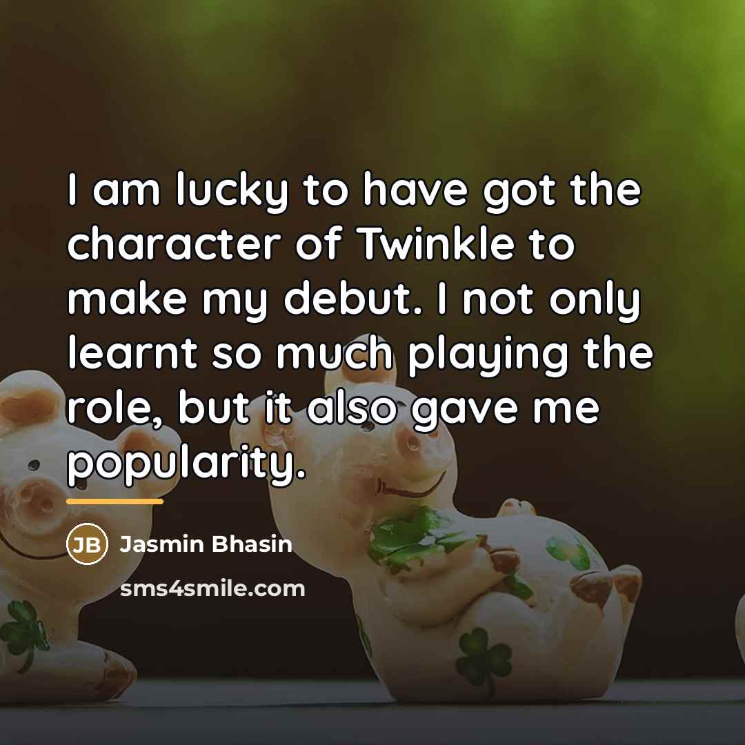 “I am lucky to have got the character of Twinkle…” quote by Jasmin Bhasin