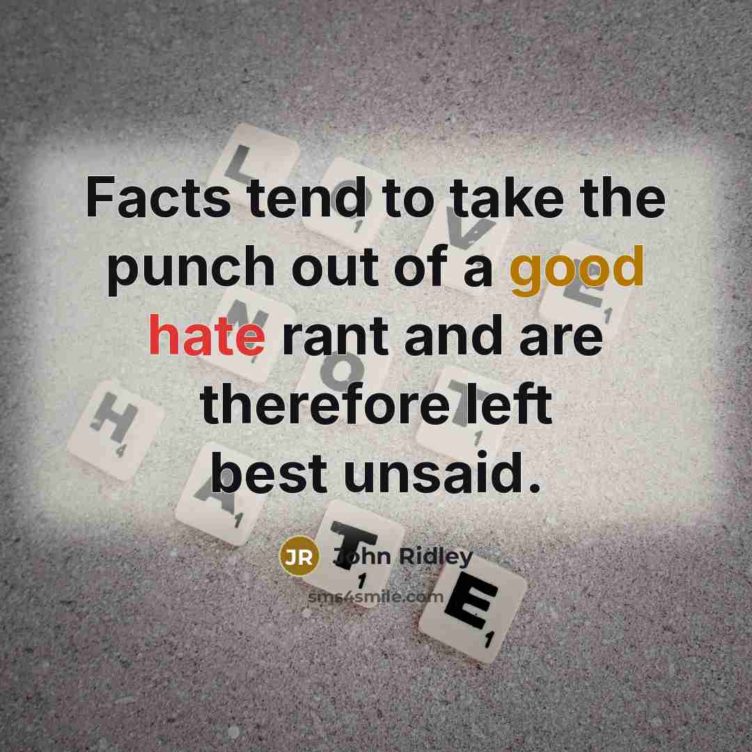 “Facts tend to take the punch out of a good…” quote by John Ridley