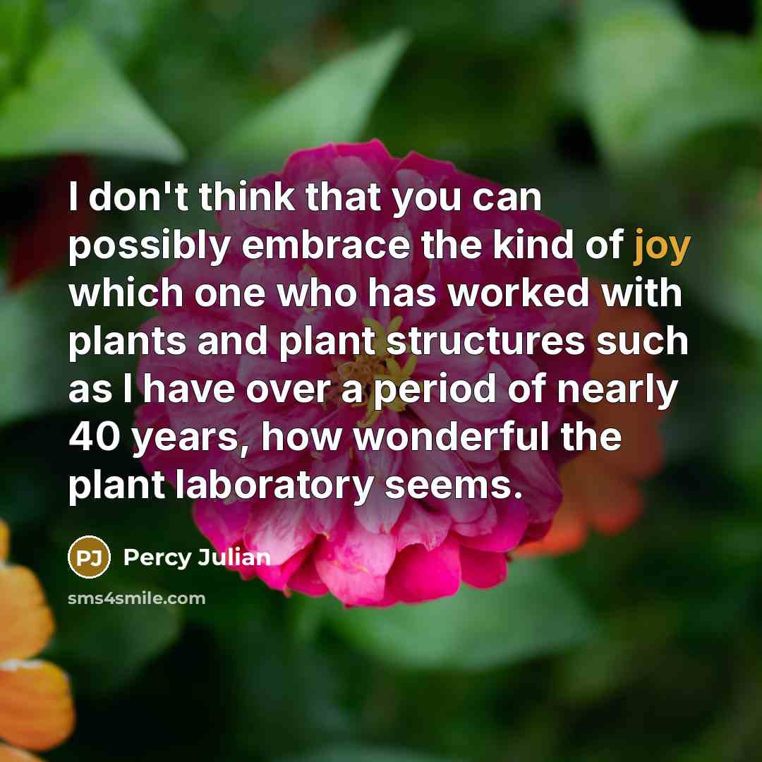 “I don't think that you can possibly embrace the kind…” quote by Percy Julian