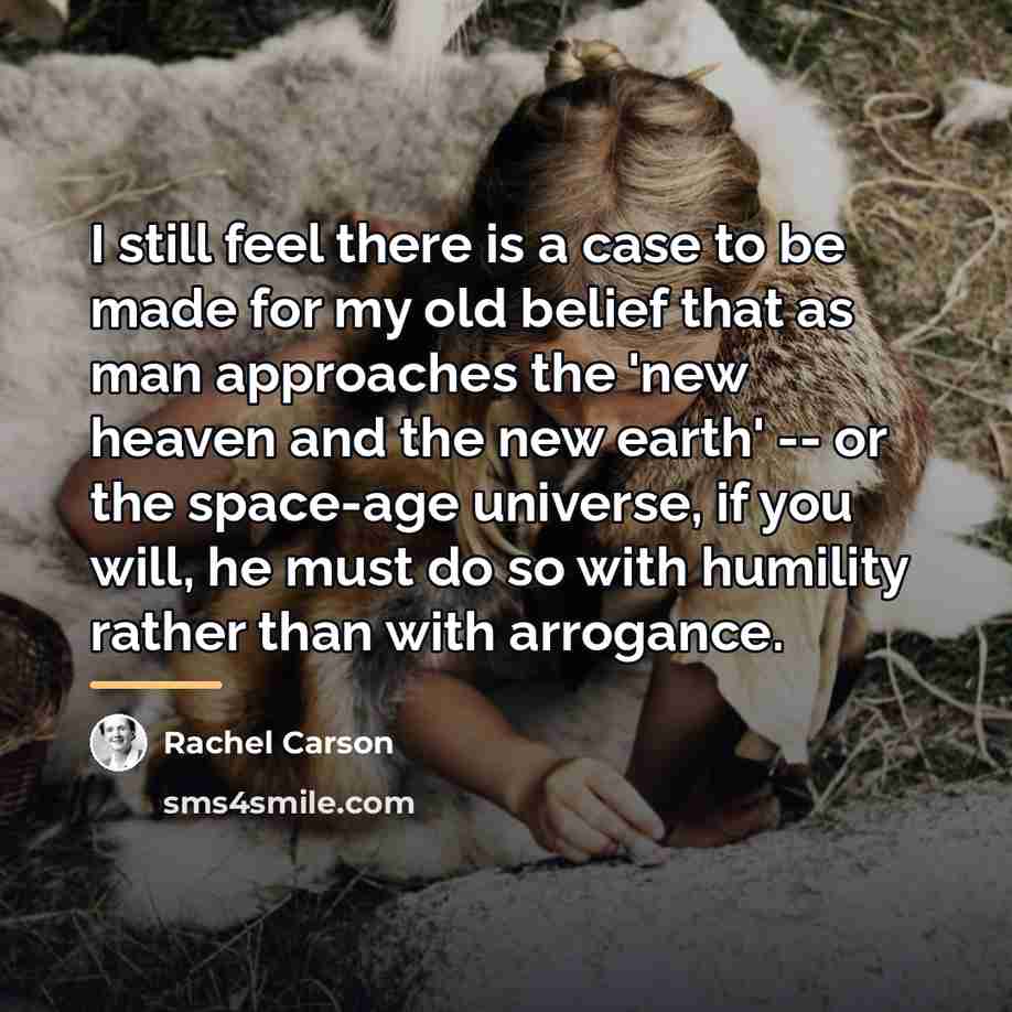 “I still feel there is a case to be made…” quote by Rachel Carson