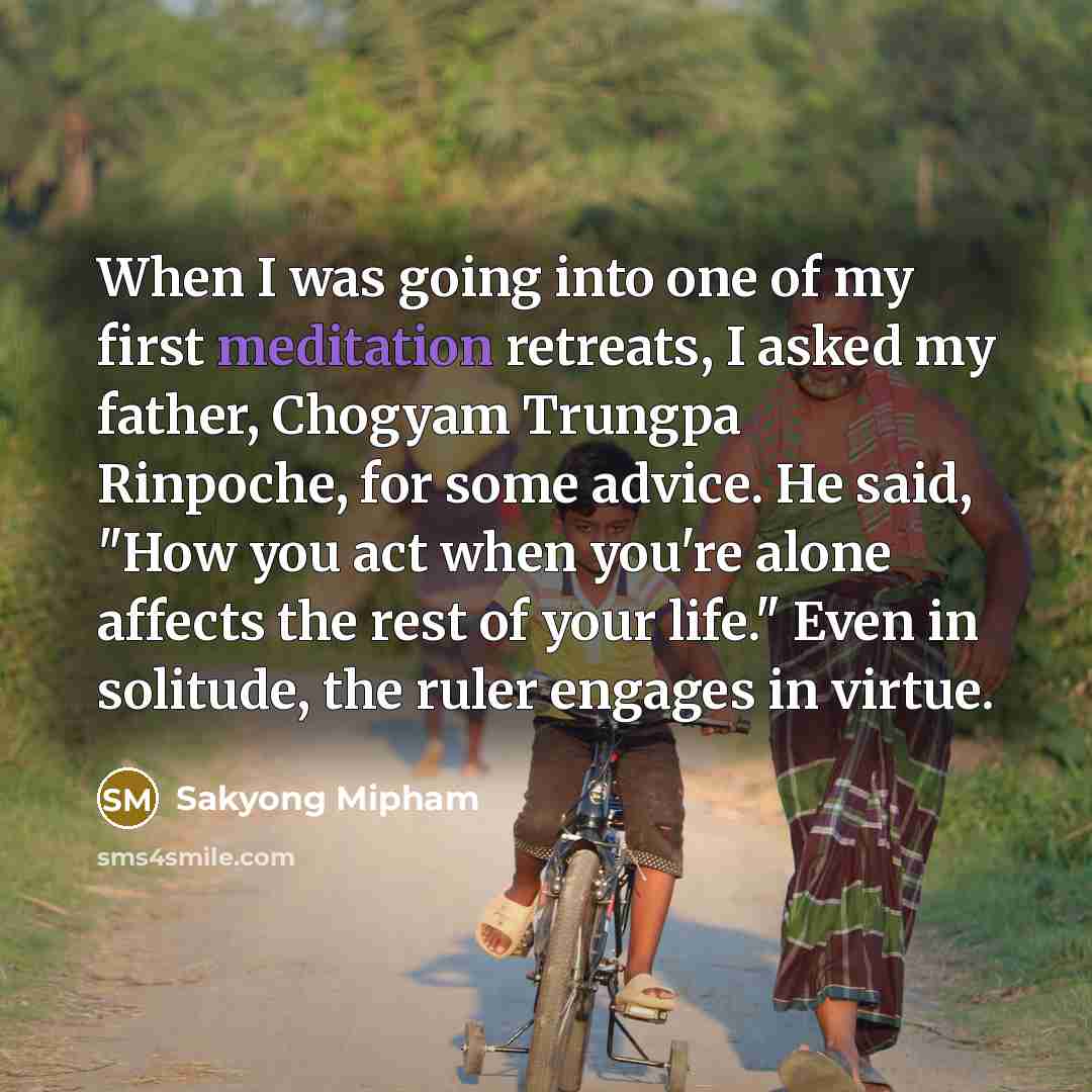 “When I was going into one of my first meditation…” quote by Sakyong Mipham
