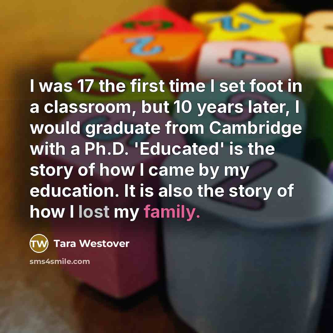 “I was 17 the first time I set foot in…” quote by Tara Westover