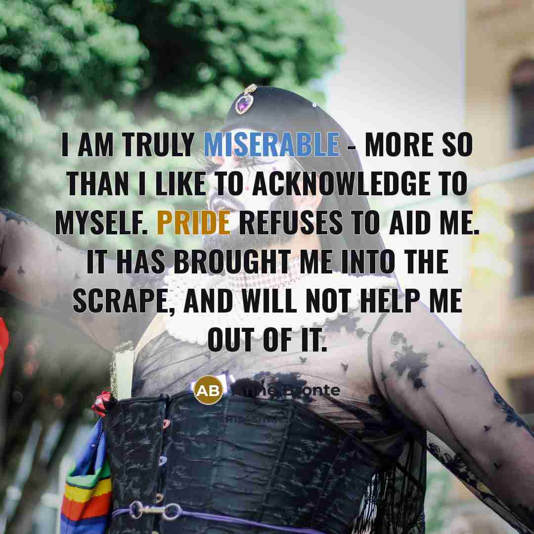 “I am truly miserable - more so than I like…” quote by Anne Bronte