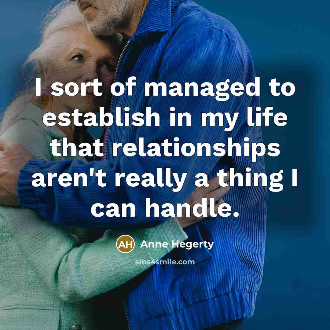 “I sort of managed to establish in my life that…” quote by Anne Hegerty