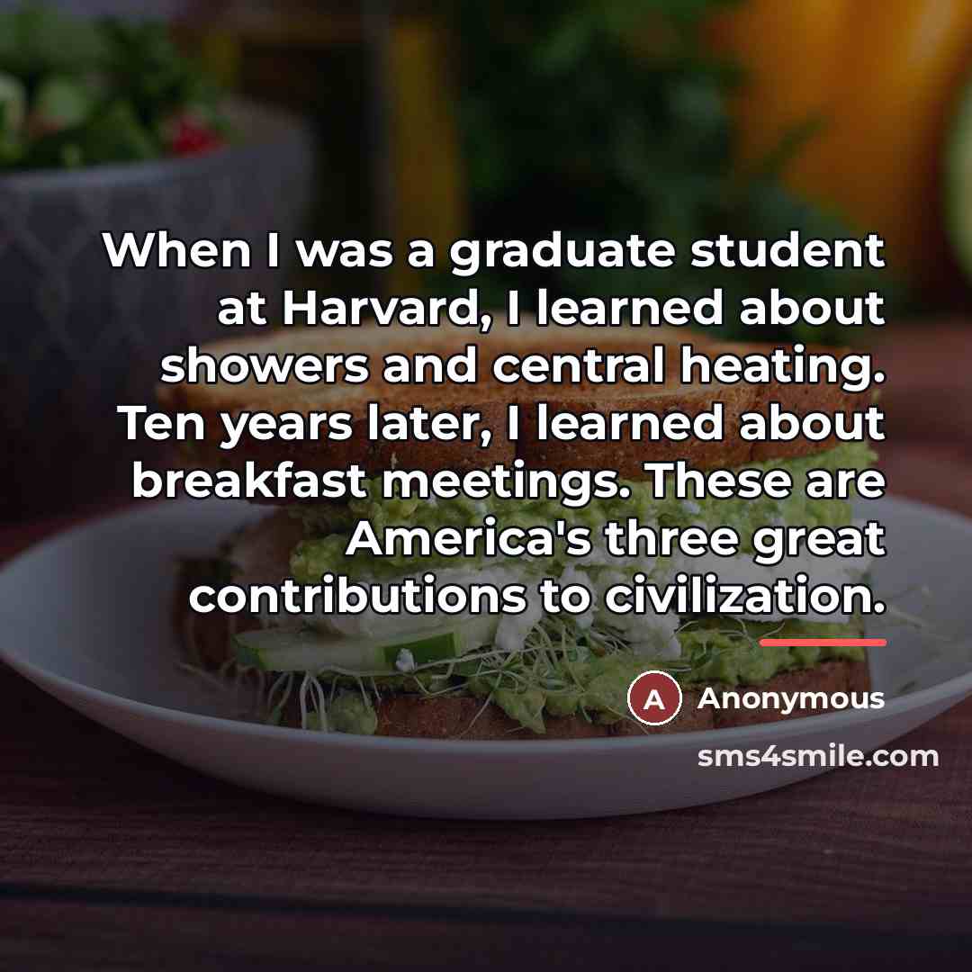 “When I was a graduate student at Harvard, I learned…” quote by Anonymous