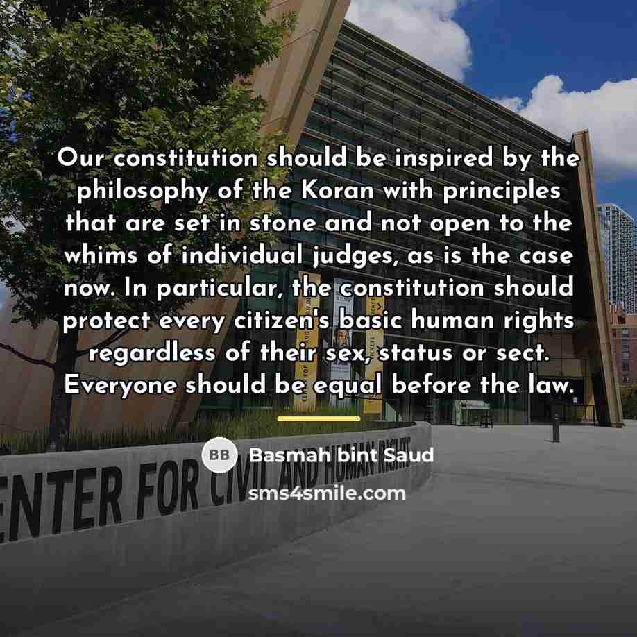 “Our constitution should be inspired by the philosophy of the…” quote by Basmah bint Saud