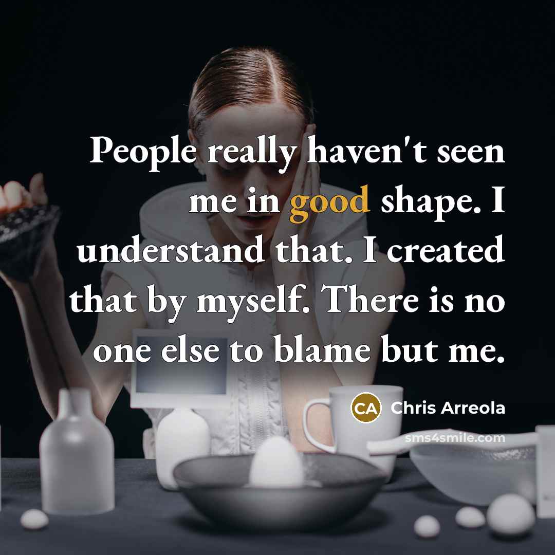 “People really haven't seen me in good shape. I understand…” quote by Chris Arreola