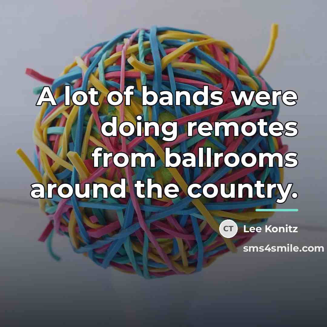 “A lot of bands were doing remotes from ballrooms around…” quote by Lee Konitz