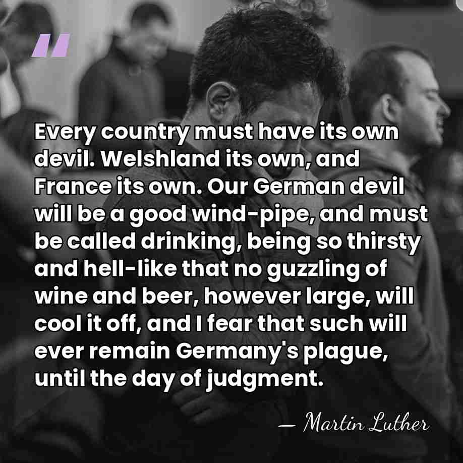 Every country must have its own devil. Welshland its own, and France&hellip; - Martin Luther