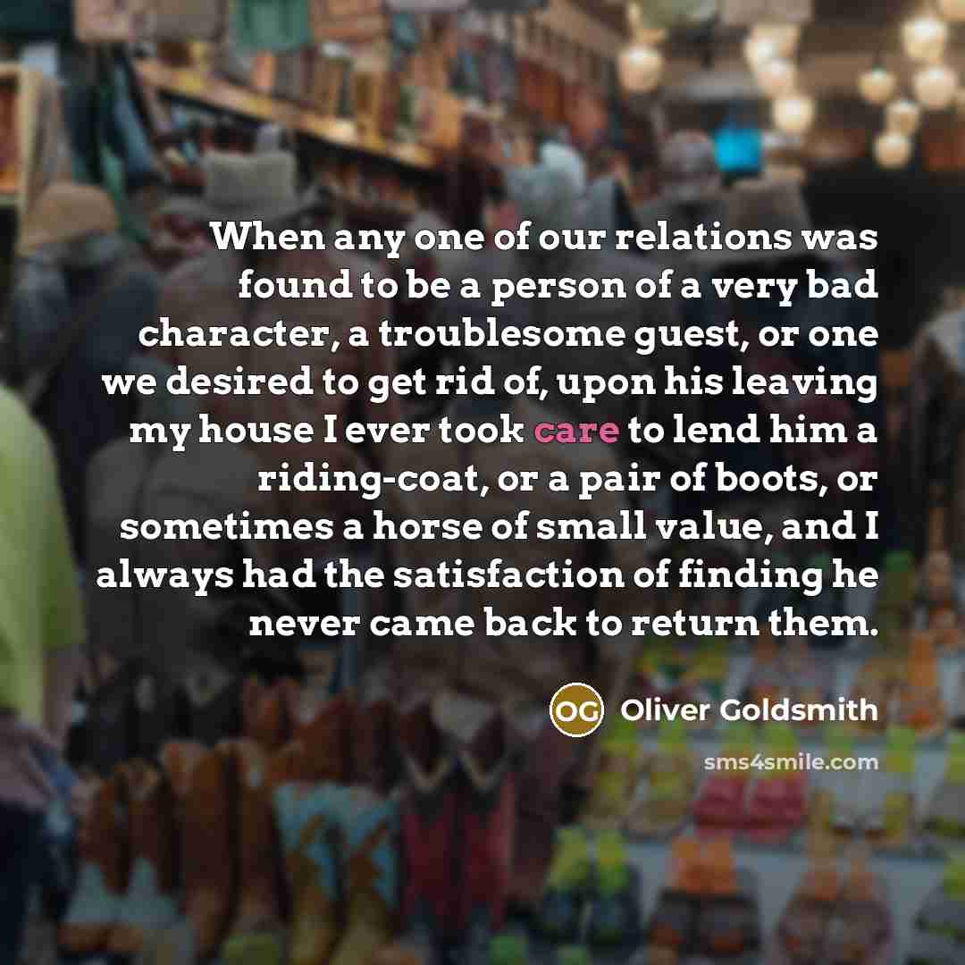 “When any one of our relations was found to be…” quote by Oliver Goldsmith