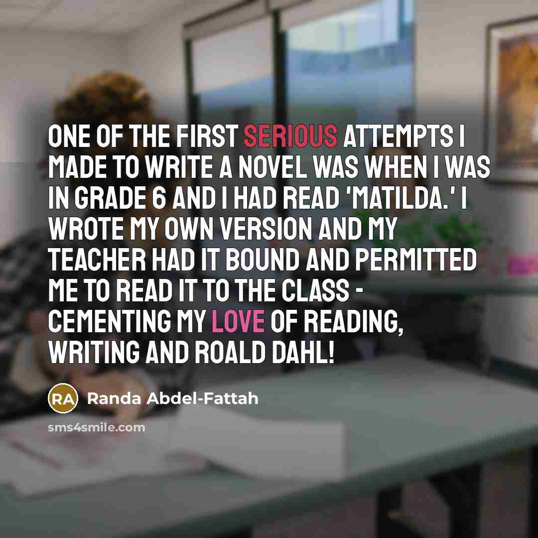 “One of the first serious attempts I made to write…” quote by Randa Abdel-Fattah