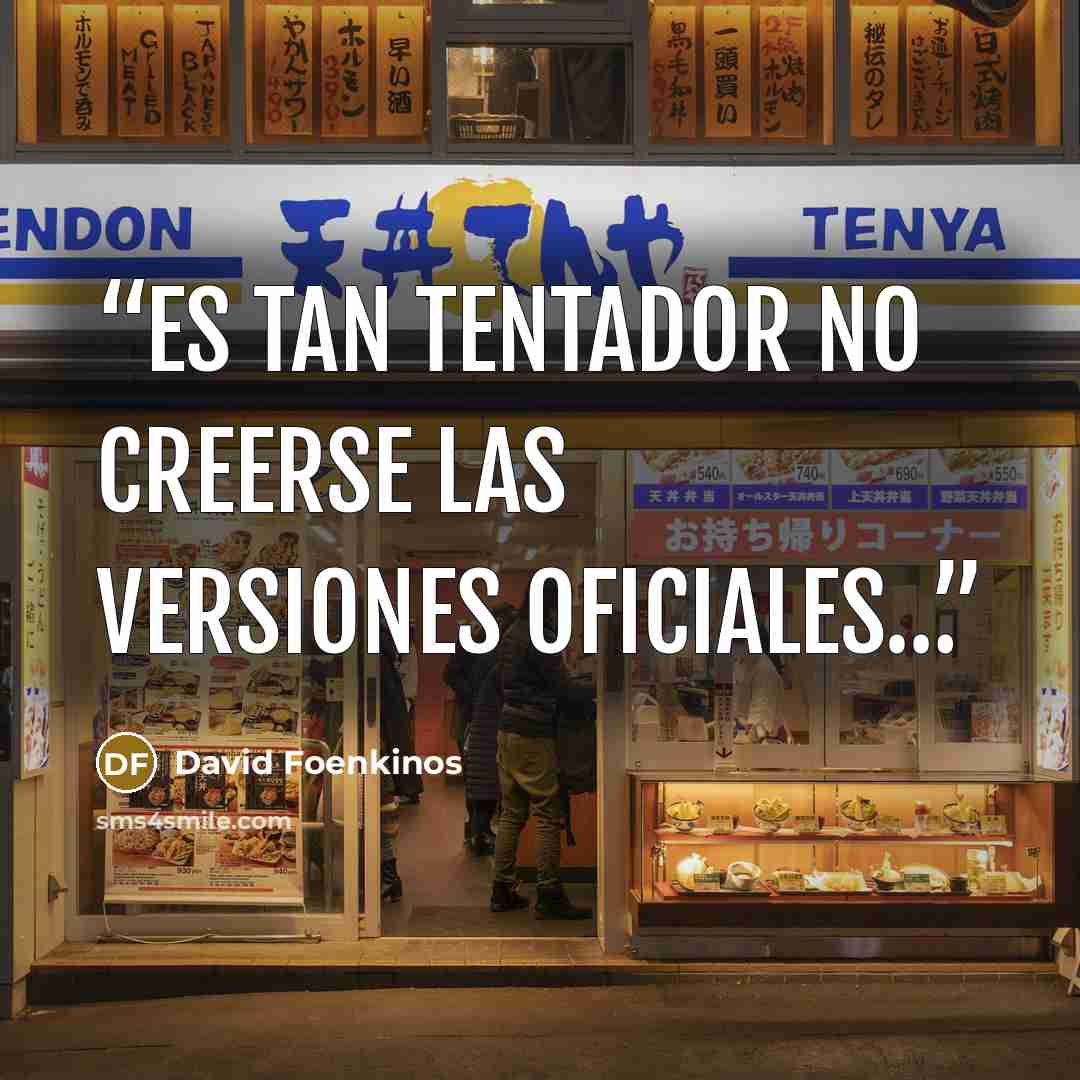 “Es tan tentador no creerse las versiones oficiales…” quote by David Foenkinos