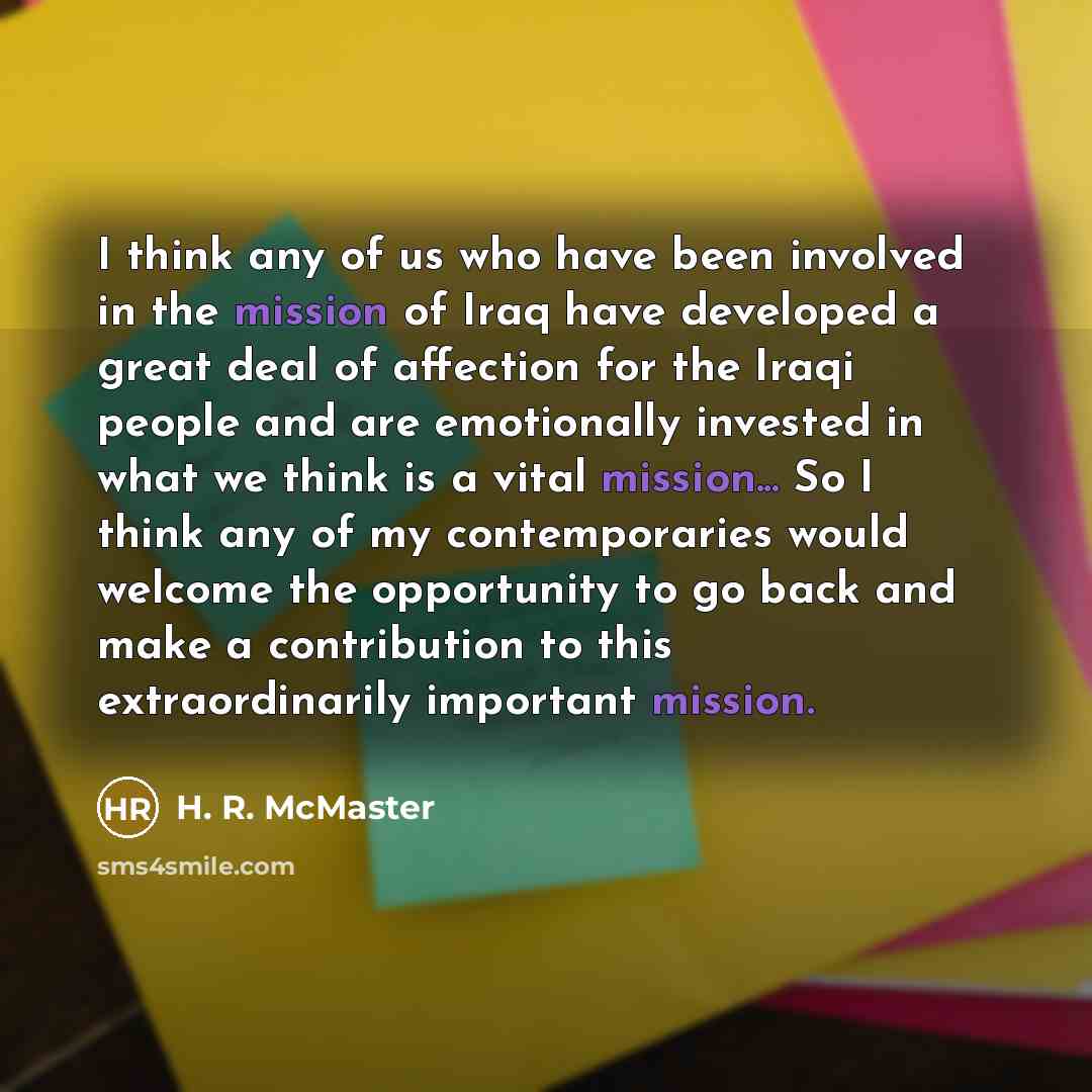 “I think any of us who have been involved in…” quote by H. R. McMaster