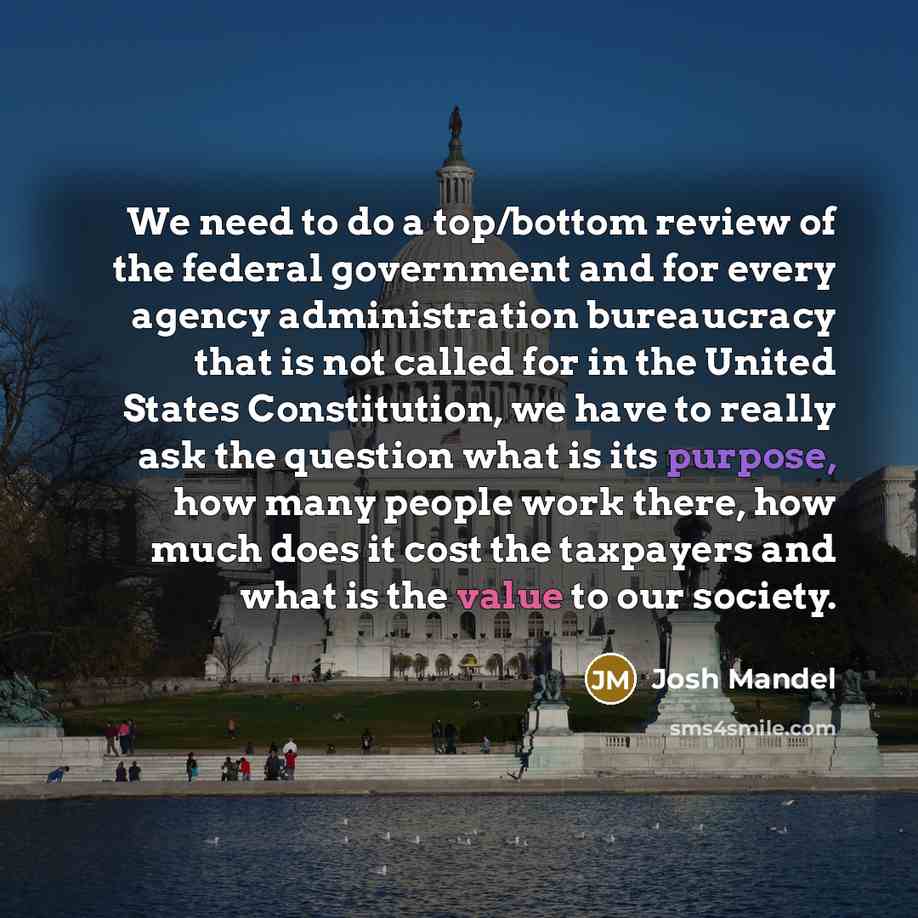 “We need to do a top/bottom review of the federal…” quote by Josh Mandel