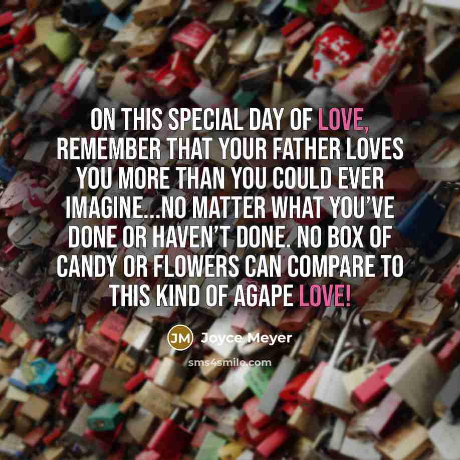 “On this special day of love, remember that your Father…” quote by Joyce Meyer