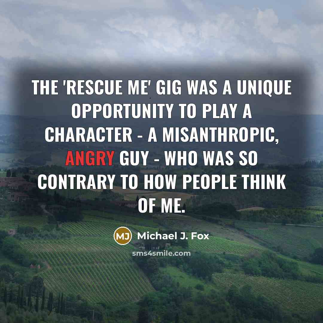 “The 'Rescue Me' gig was a unique opportunity to play…” quote by Michael J. Fox