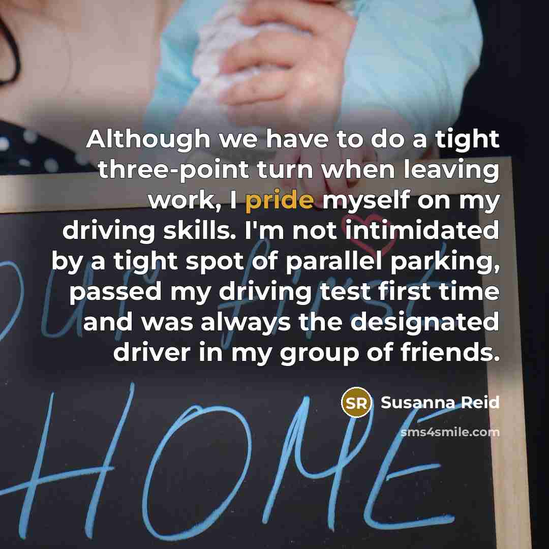 “Although we have to do a tight three-point turn when…” quote by Susanna Reid