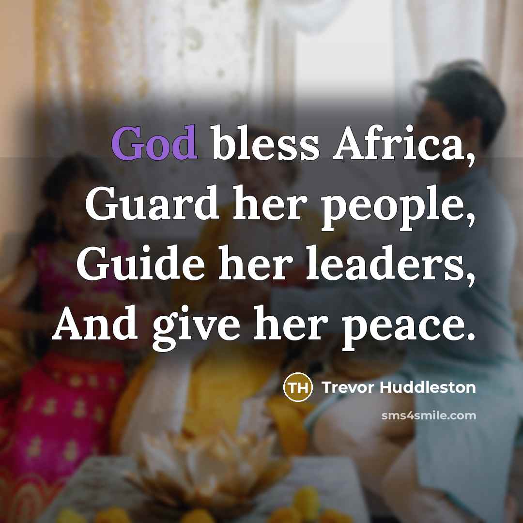 “God bless Africa, Guard her people, Guide her leaders, And…” quote by Trevor Huddleston