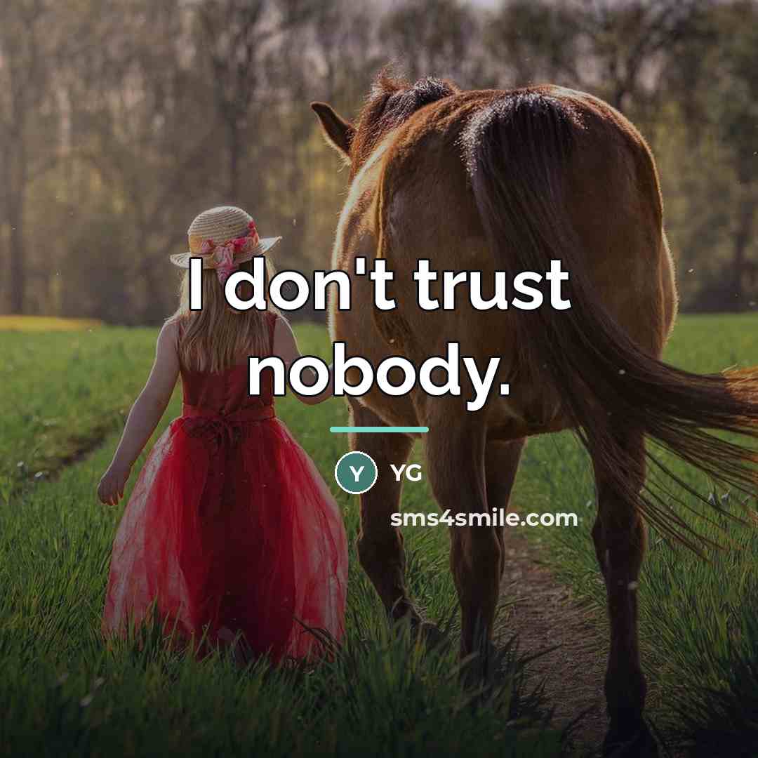 “I don't trust nobody.…” quote by YG