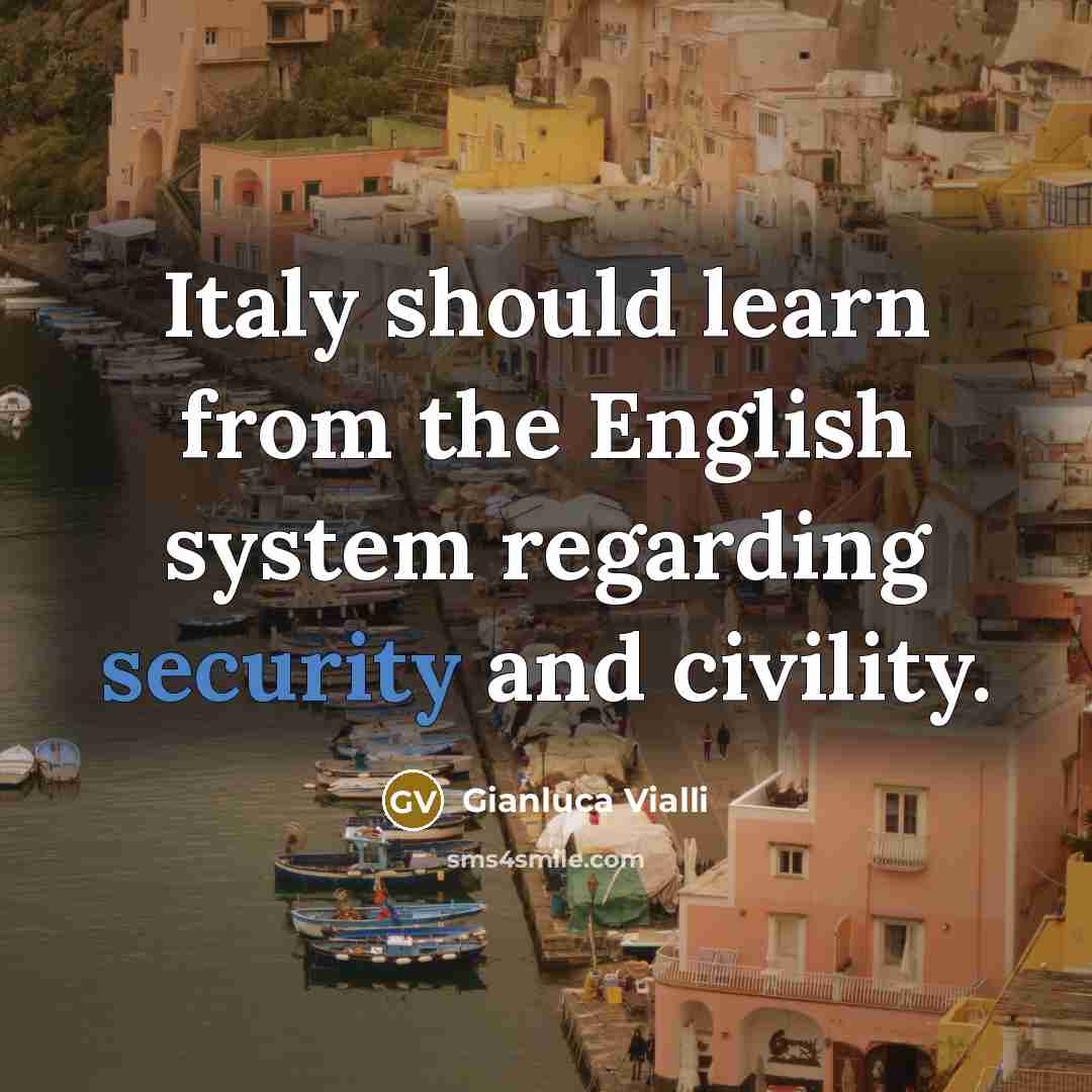 “Italy should learn from the English system regarding security and…” quote by Gianluca Vialli