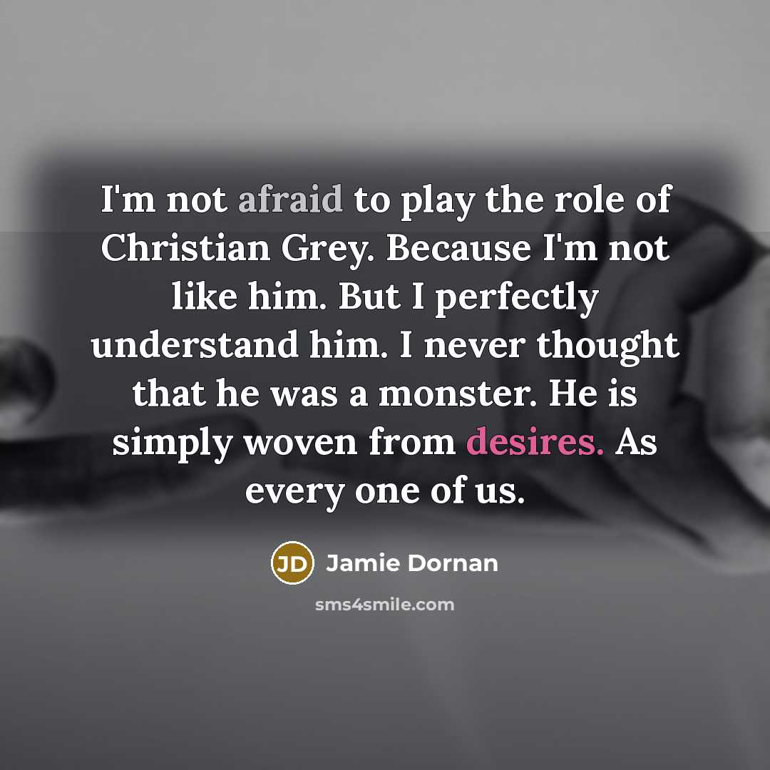 “I'm not afraid to play the role of Christian Grey.…” quote by Jamie Dornan