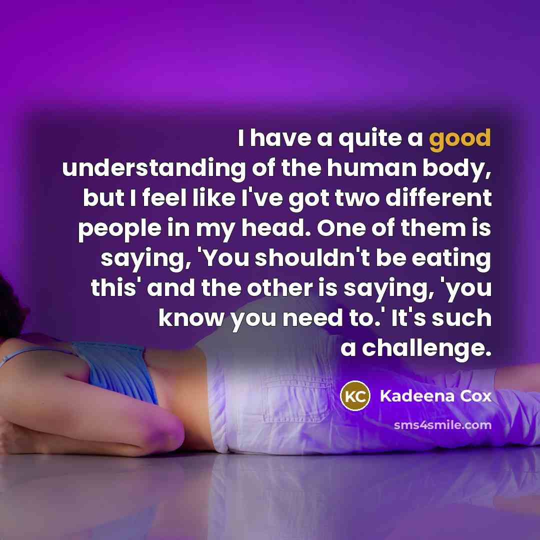 “I have a quite a good understanding of the human…” quote by Kadeena Cox