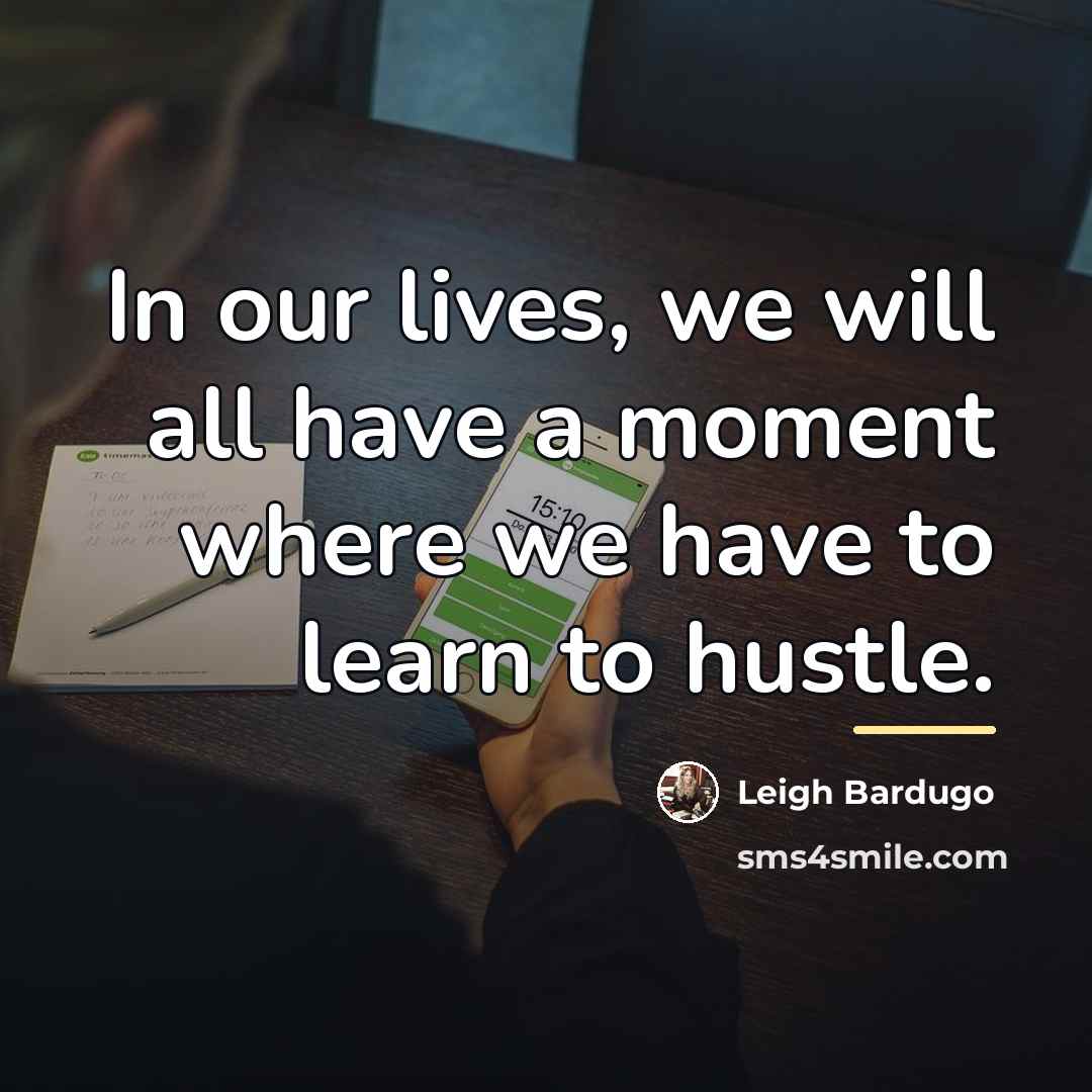 “In our lives, we will all have a moment where…” quote by Leigh Bardugo