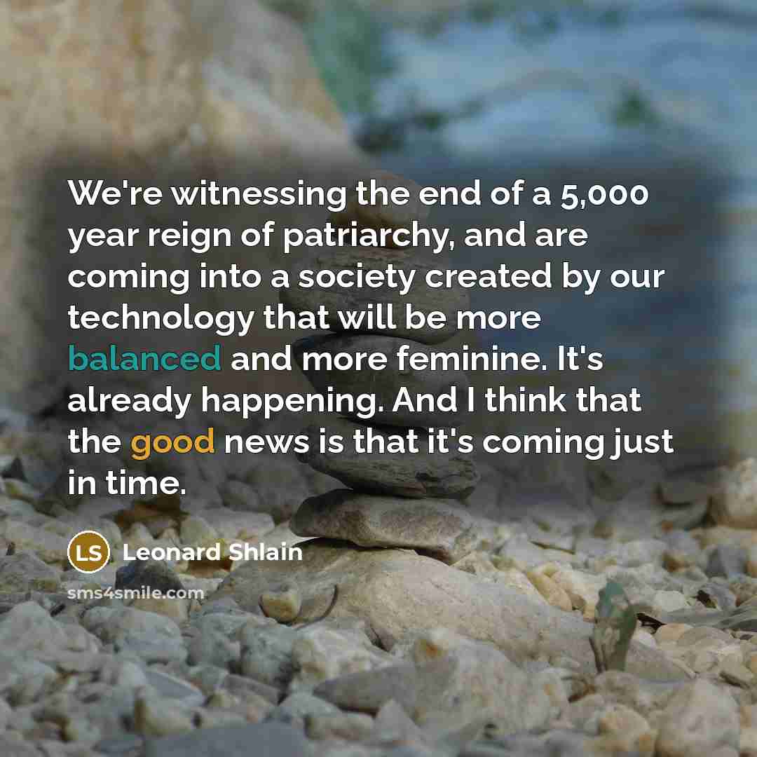 “We're witnessing the end of a 5,000 year reign of…” quote by Leonard Shlain