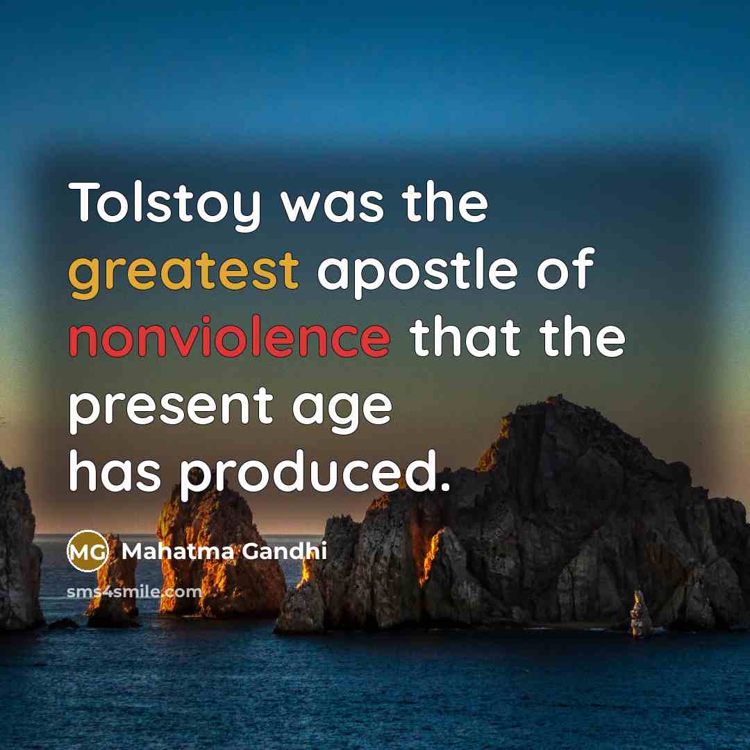 “Tolstoy was the greatest apostle of nonviolence that the present…” quote by Mahatma Gandhi