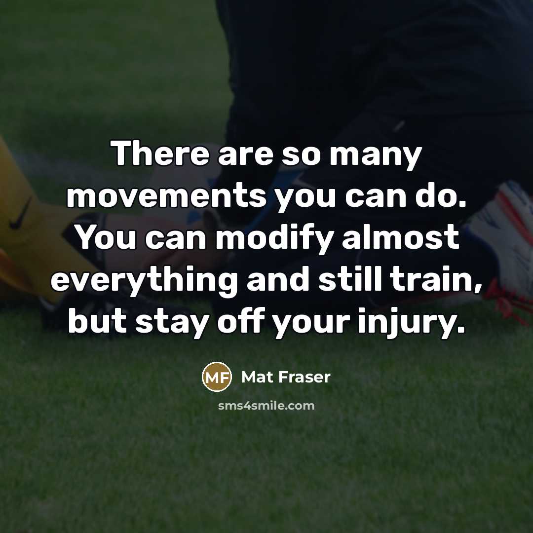 “There are so many movements you can do. You can…” quote by Mat Fraser
