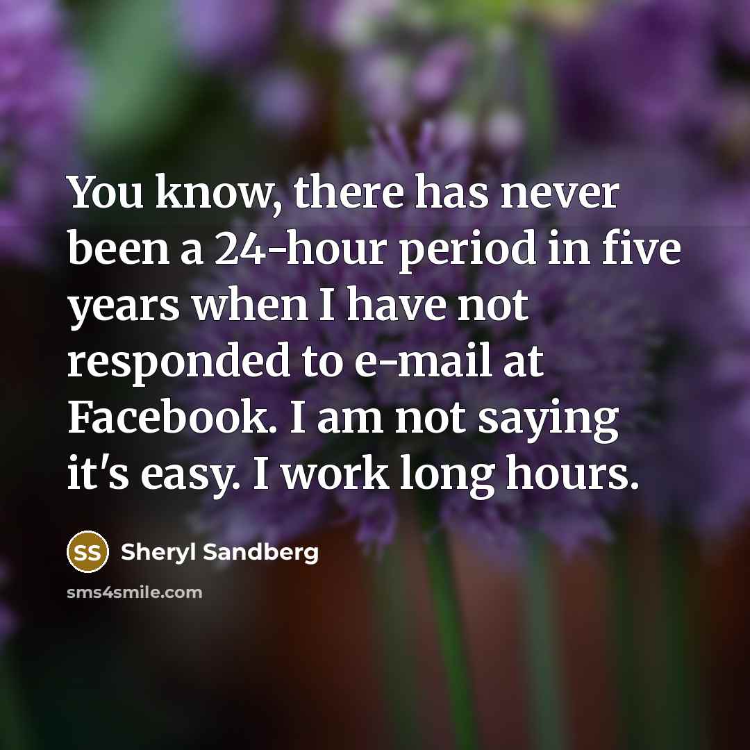 “You know, there has never been a 24-hour period in…” quote by Sheryl Sandberg