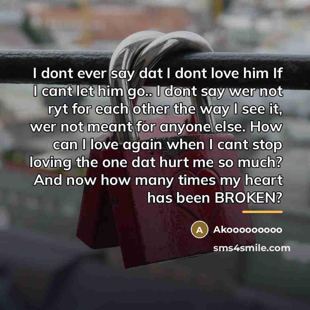 “I dont ever say dat I dont love him If…” quote by Akooooooooo