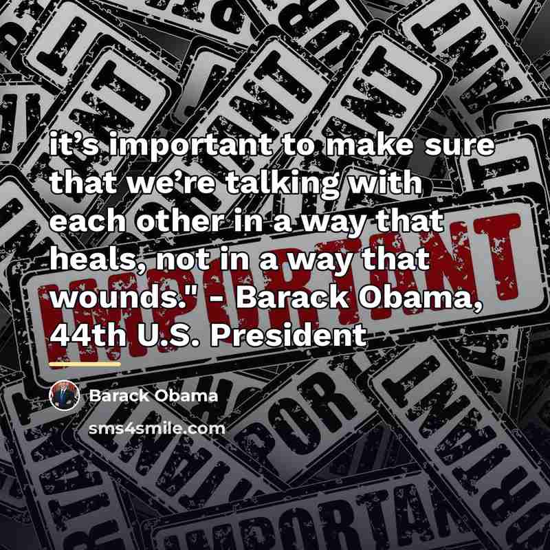 “it’s important to make sure that we’re talking with each…” quote by Barack Obama