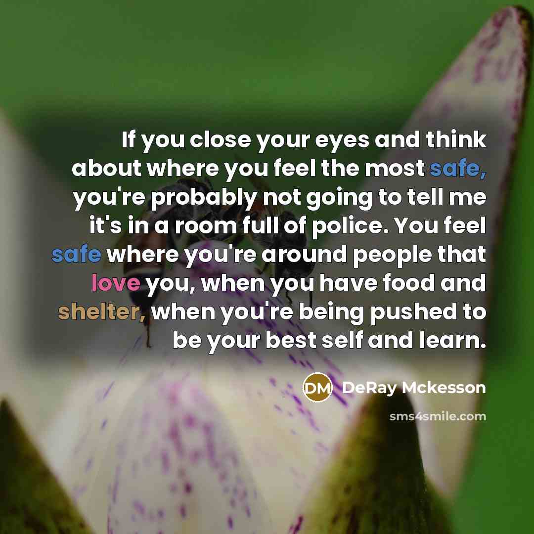 “If you close your eyes and think about where you…” quote by DeRay Mckesson