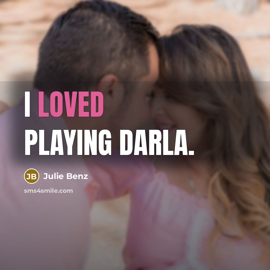 “I loved playing Darla.” quote by Julie Benz