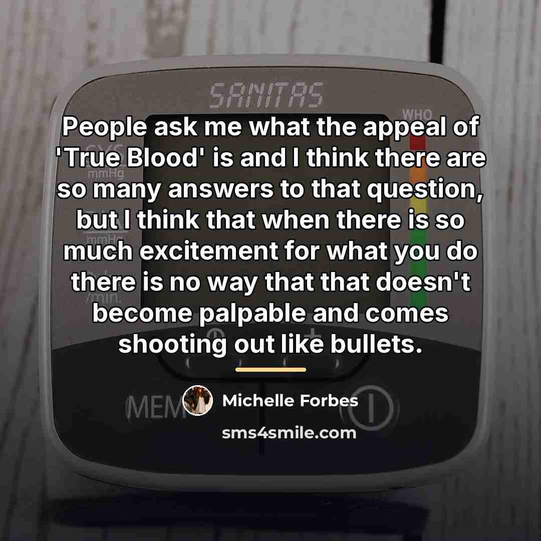 “People ask me what the appeal of 'True Blood' is…” quote by Michelle Forbes
