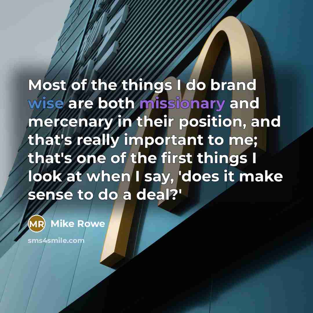 “Most of the things I do brand wise are both…” quote by Mike Rowe