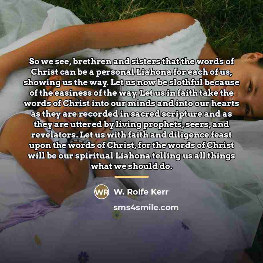 “So we see, brethren and sisters that the words of…” quote by W. Rolfe Kerr