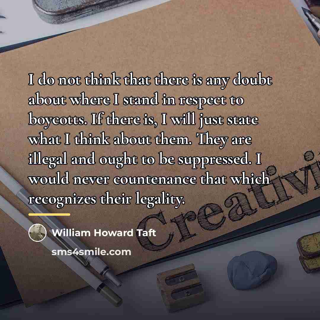 “I do not think that there is any doubt about…” quote by William Howard Taft