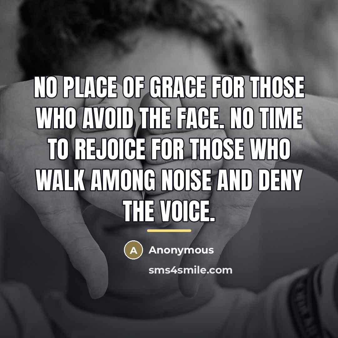 “No place of grace for those who avoid the Face.…” quote by Anonymous