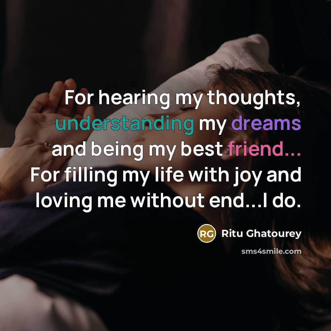 “For hearing my thoughts, understanding my dreams and being my…” quote by Ritu Ghatourey