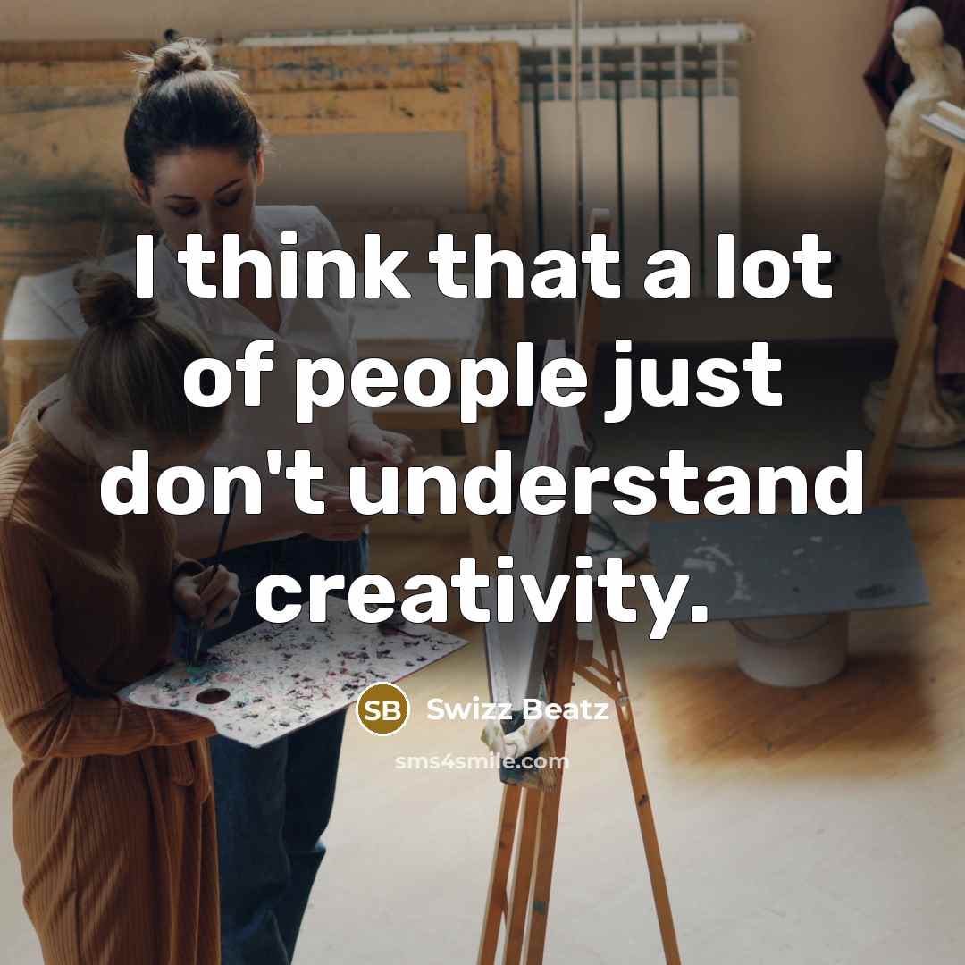 “I think that a lot of people just don't understand…” quote by Swizz Beatz