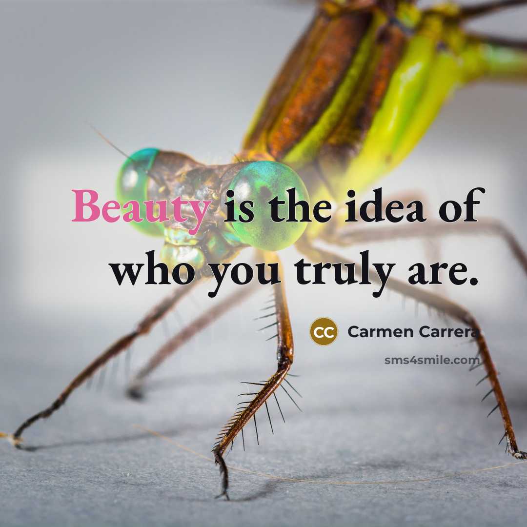 “Beauty is the idea of who you truly are.…” quote by Carmen Carrera