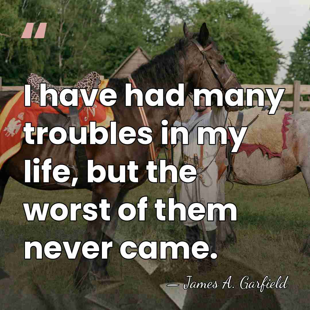 I have had many troubles in my life, but the worst of&hellip; - James A. Garfield