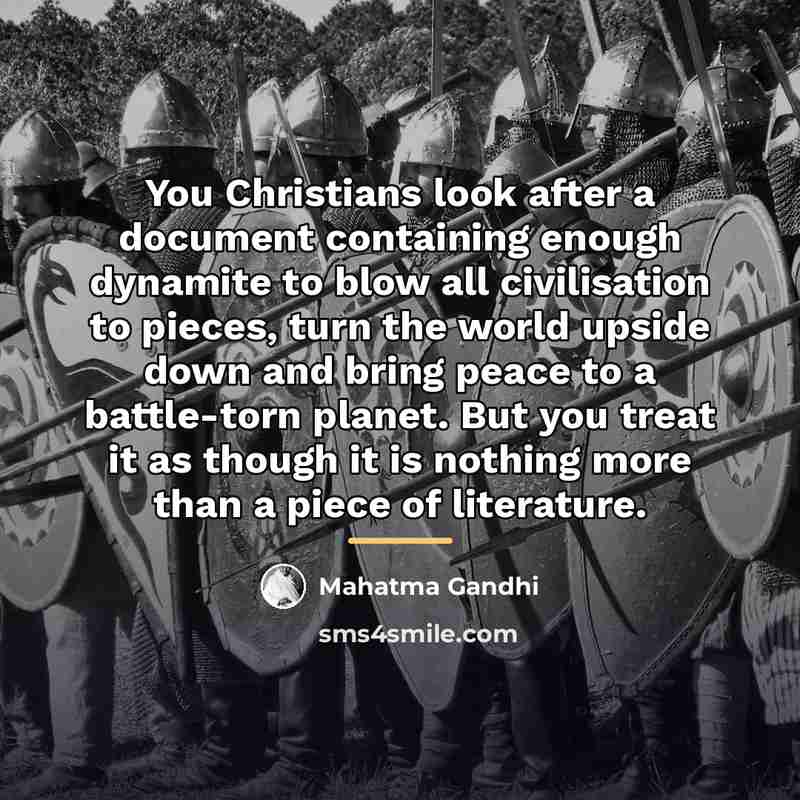 “You Christians look after a document containing enough dynamite to…” quote by Mahatma Gandhi